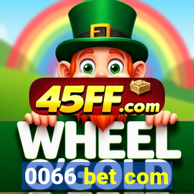 0066 bet com